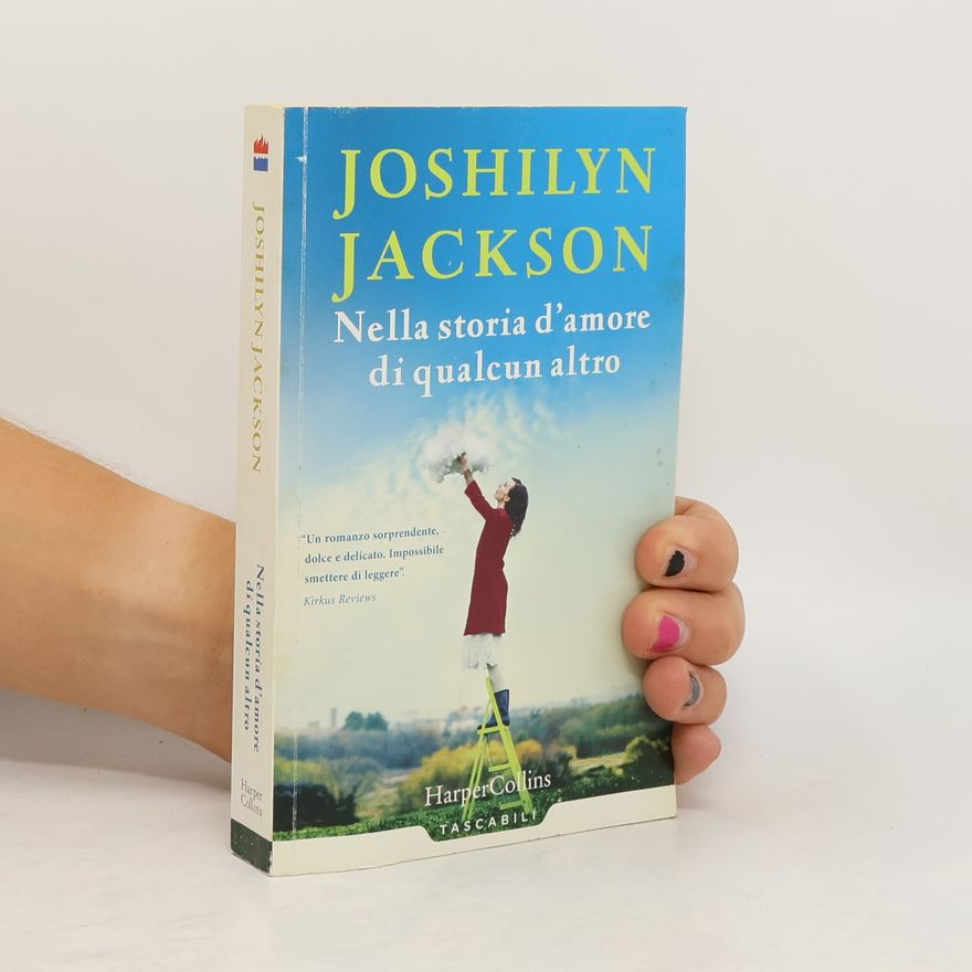Joshilyn Jackson Nella storia d'amore di qualcun altro
