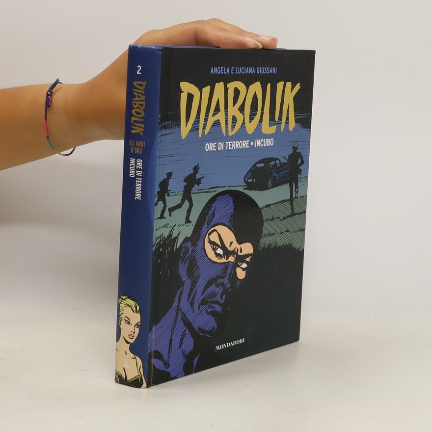 Angela e Luciana Giussani Diabolik. Ore di terrore