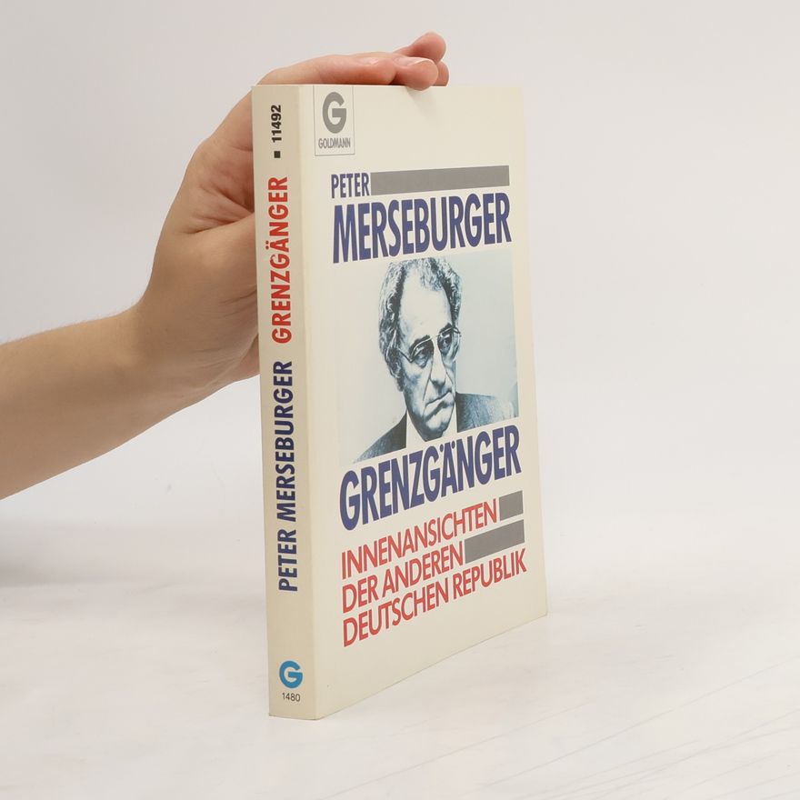 Peter Merseburger Grenzgänger
