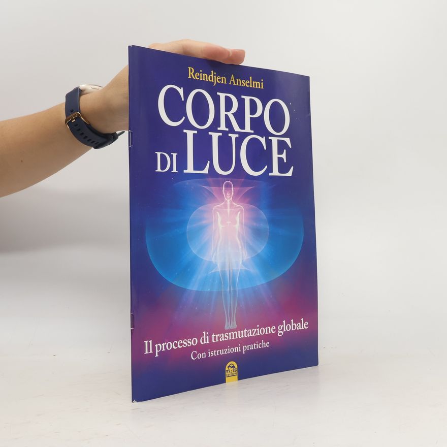 Reindjen Anselmi Corpo di luce
