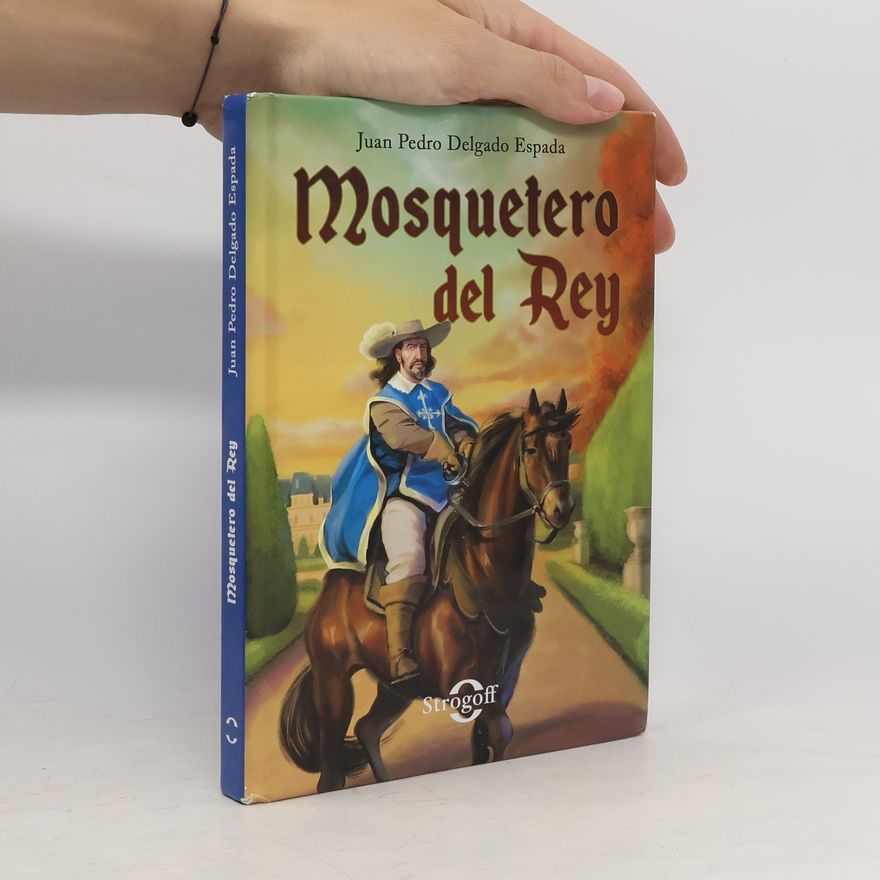Juan Pedro Delgado Espada Mosquetero del Rey