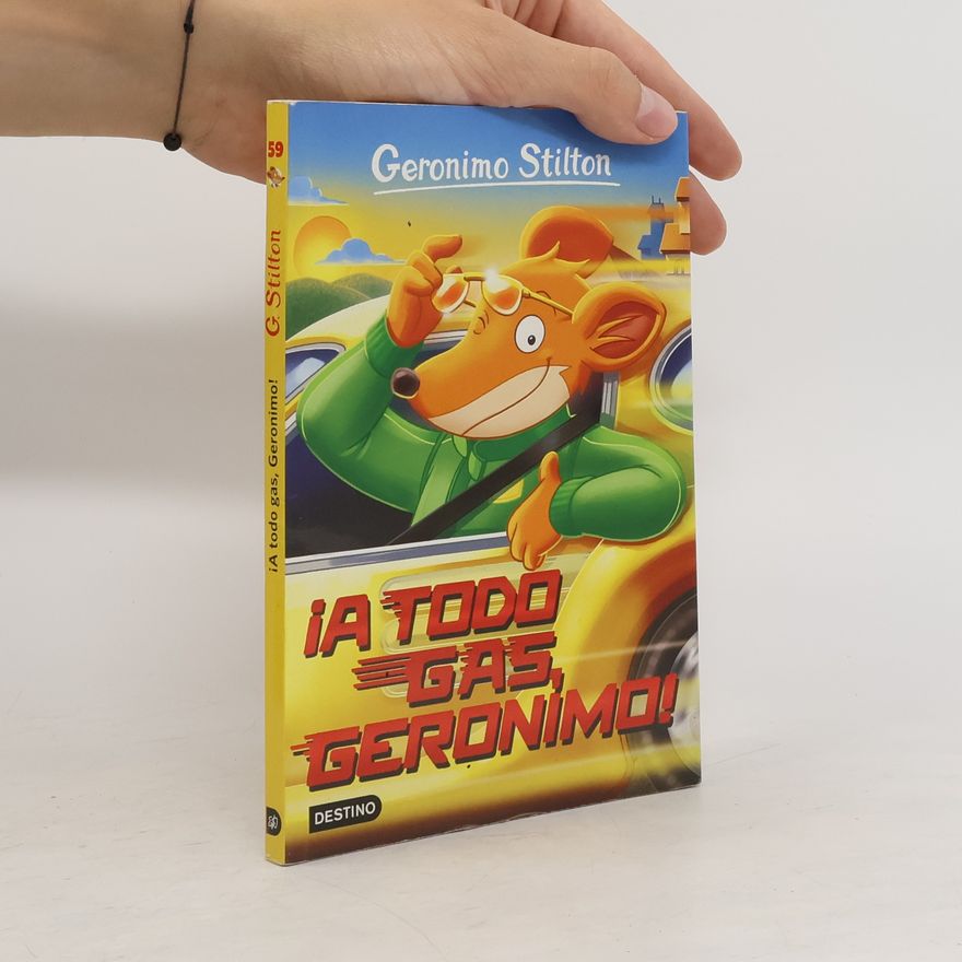 Elisabetta Dami Geronimo Stilton - 59: ¡A todo gas, Geronimo!