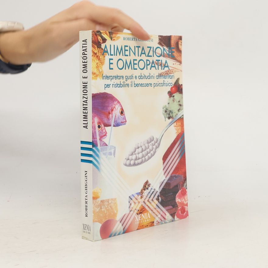 Roberta Ghiggini Alimentazione e omeopatia