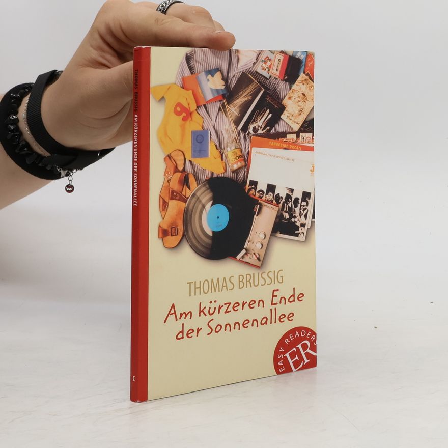 Thomas Brussig Am kürzeren Ende der Sonnenallee