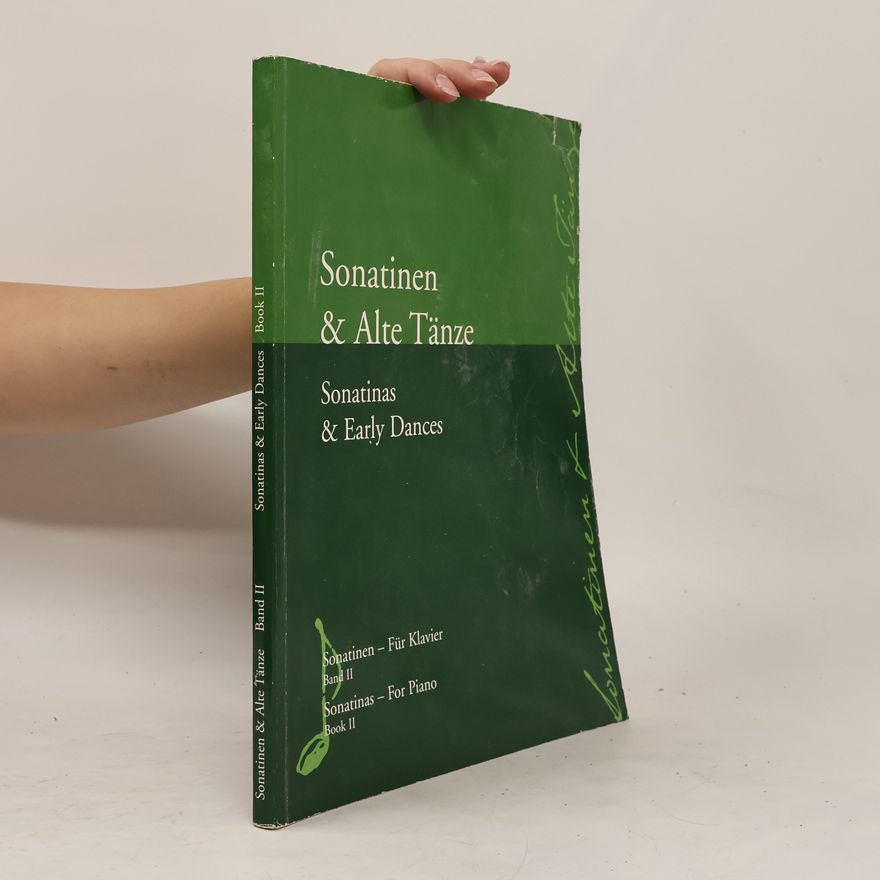 Various authors Sonatinen & Alte Tänze. Für Klavier Band I
