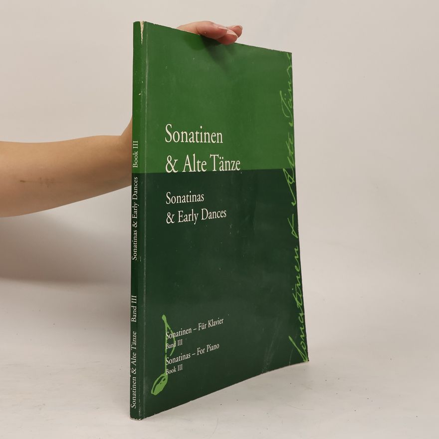 Autorenkollektiv Sonatinen & Alte Tänze. Für Klavier Band III