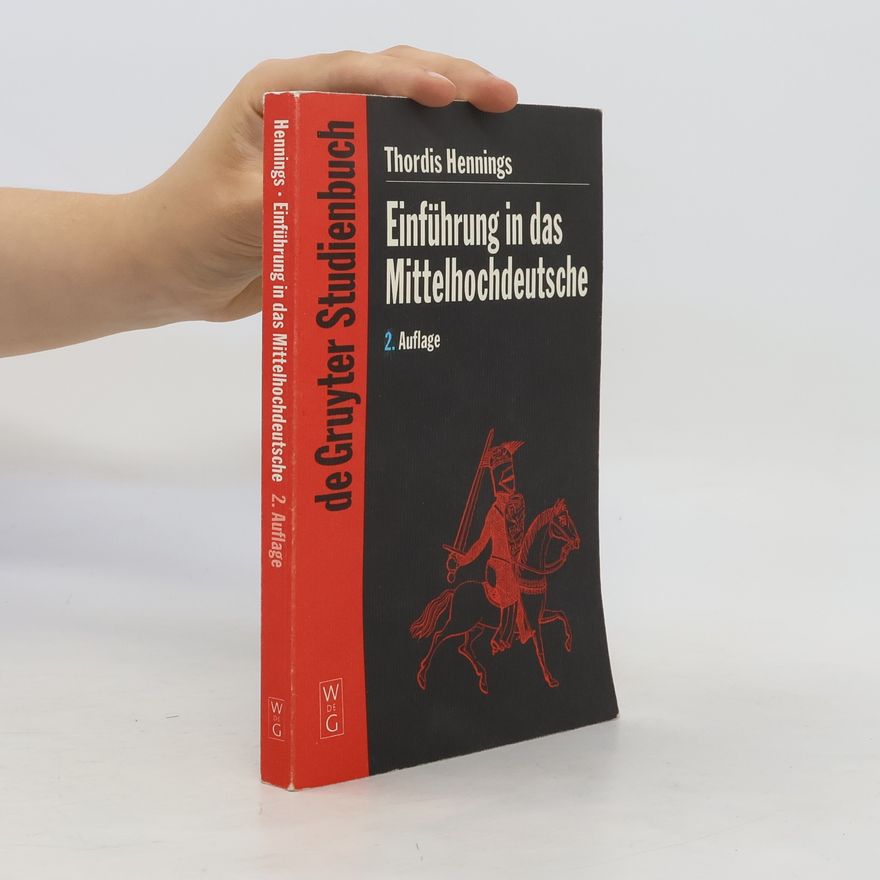 Thordis Hennings Einführung in das Mittelhochdeutsche