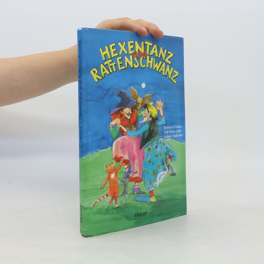Barbara Cratzius Hexentanz und Rattenschwanz