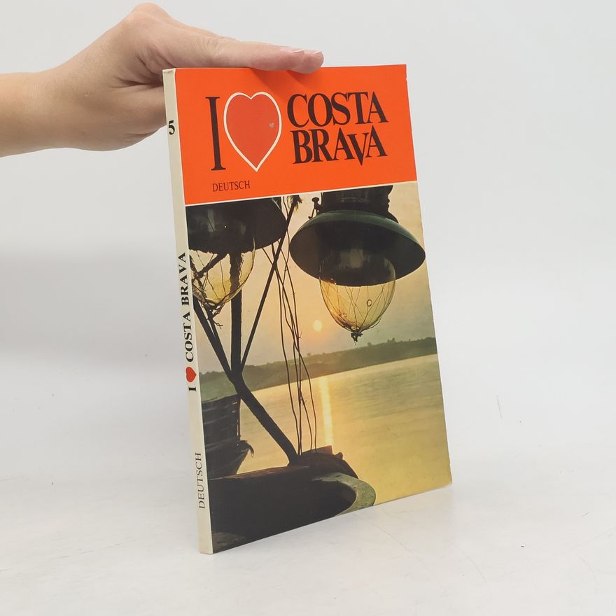 Various authors I Love Costa Brava