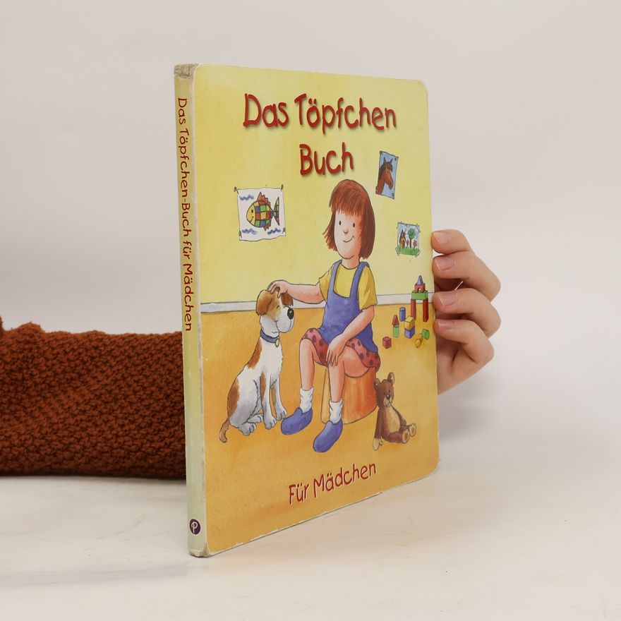 Kathryn Smith Das Töpfchenbuch für Mädchen