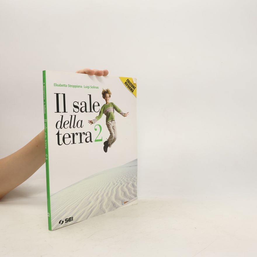 Elisabetta Stroppiana Il sale della terra. Con espansione online. Per la scuola media - Edizione riforma