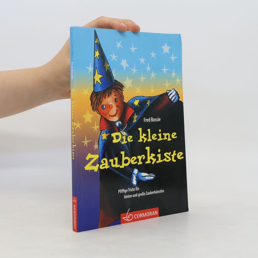 Fred Bossie Die kleine Zauberkiste