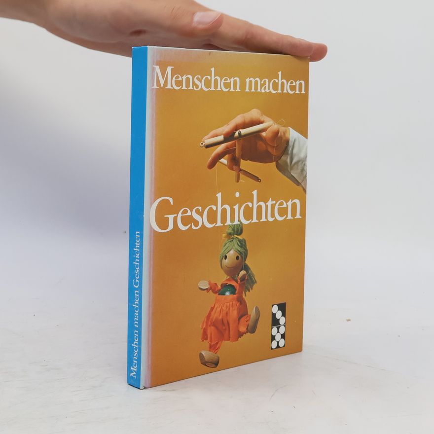 Various authors Menschen machen Geschichten