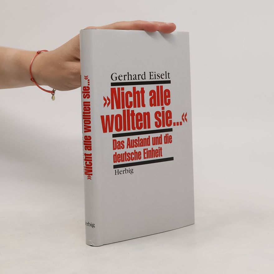 Gerhard Eiselt "Nicht alle wollten sie ..."