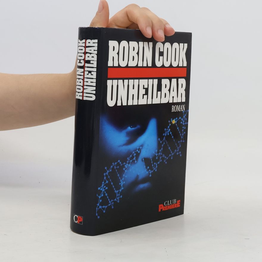 Robin Cook Unheilbar