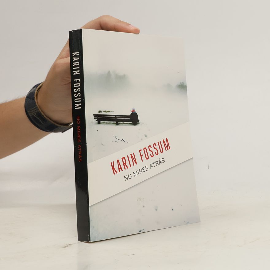 Karin Fossum No mires atrás