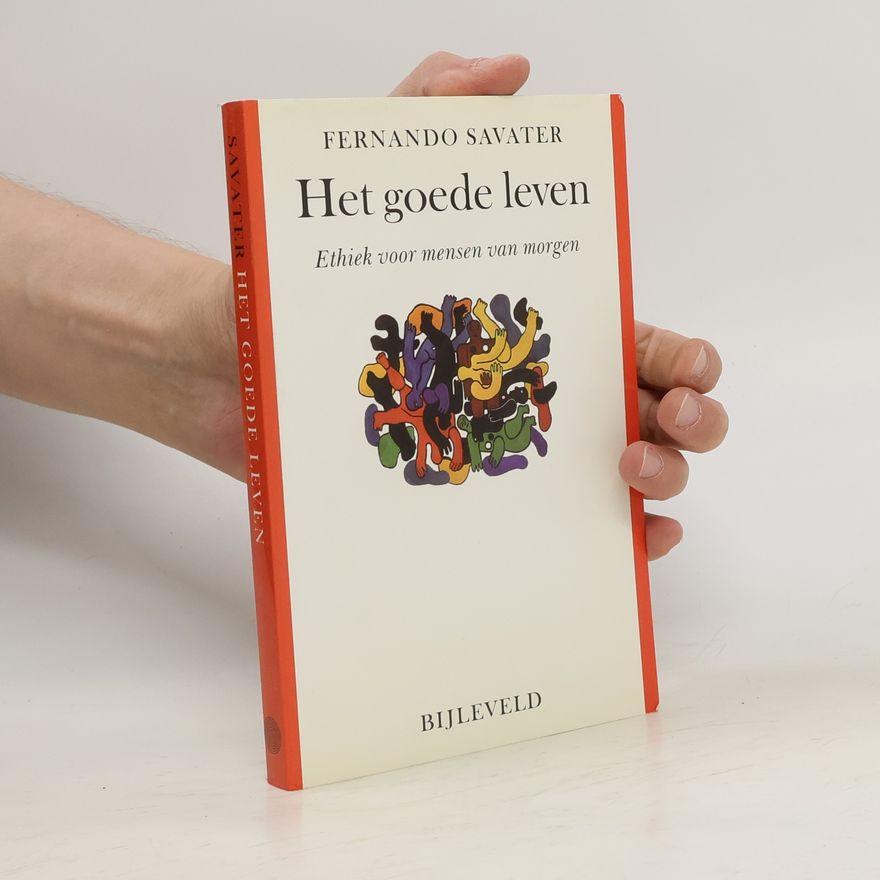 Fernando Savater Het goede leven