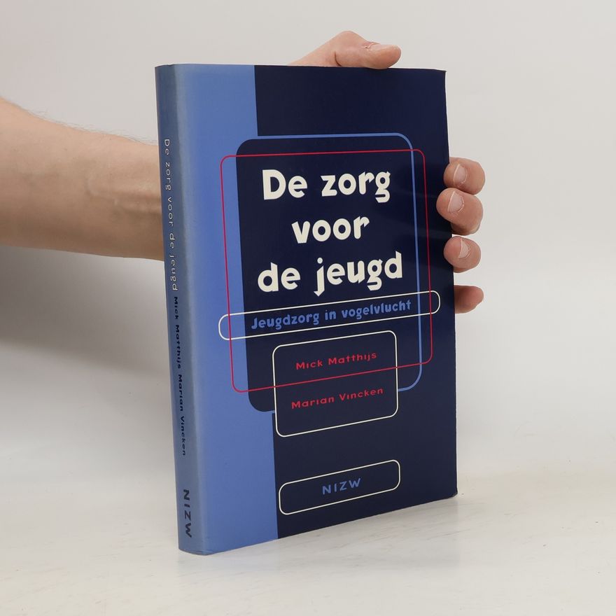Marian Vincken De zorg voor de jeugd