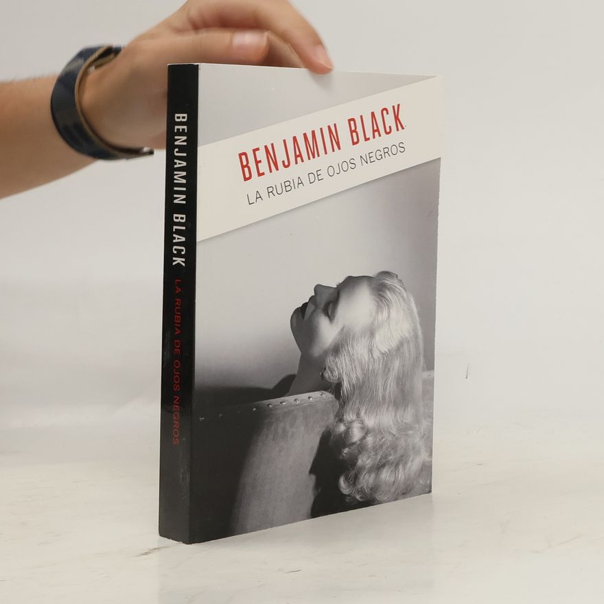 Benjamin Black La rubia de ojos negros