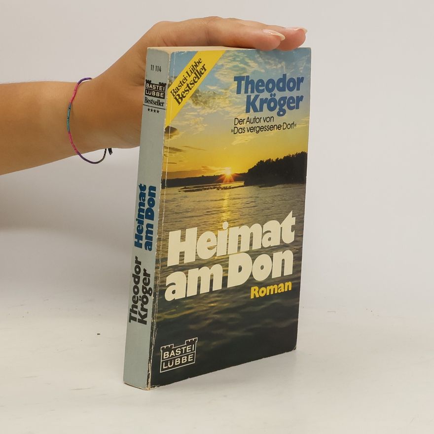 Theodor Kröger Heimat am Don