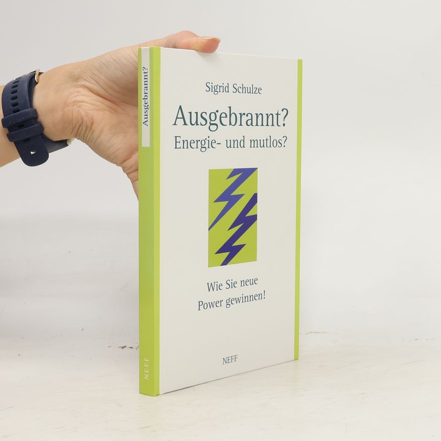Sigrid Schulze Ausgebrannt?
