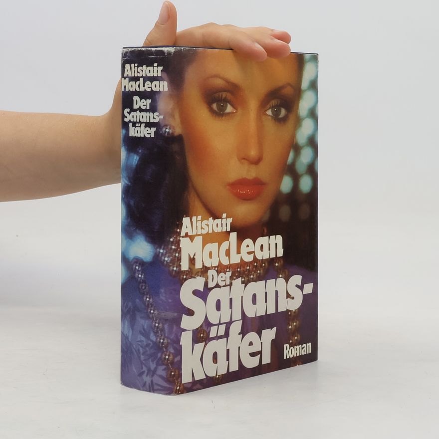 Alistair MacLean Der Satanskäfer