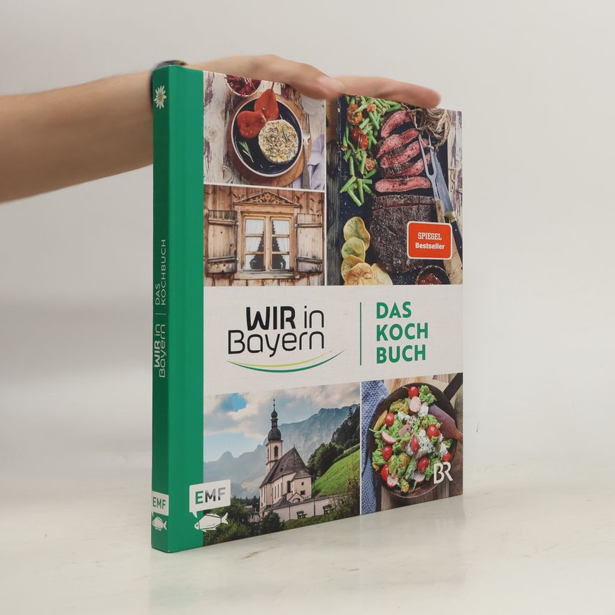 Kolektiv autorů Wir in Bayern - Das Kochbuch