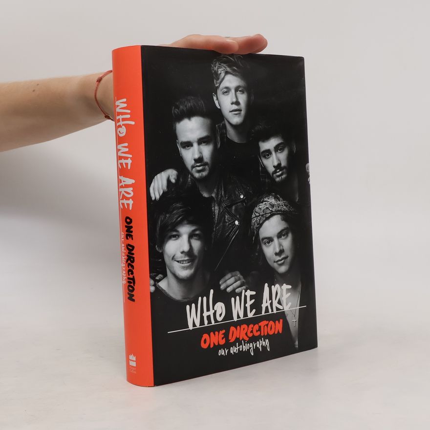 Autorenkollektiv Who we are : One Direction : our autobiography