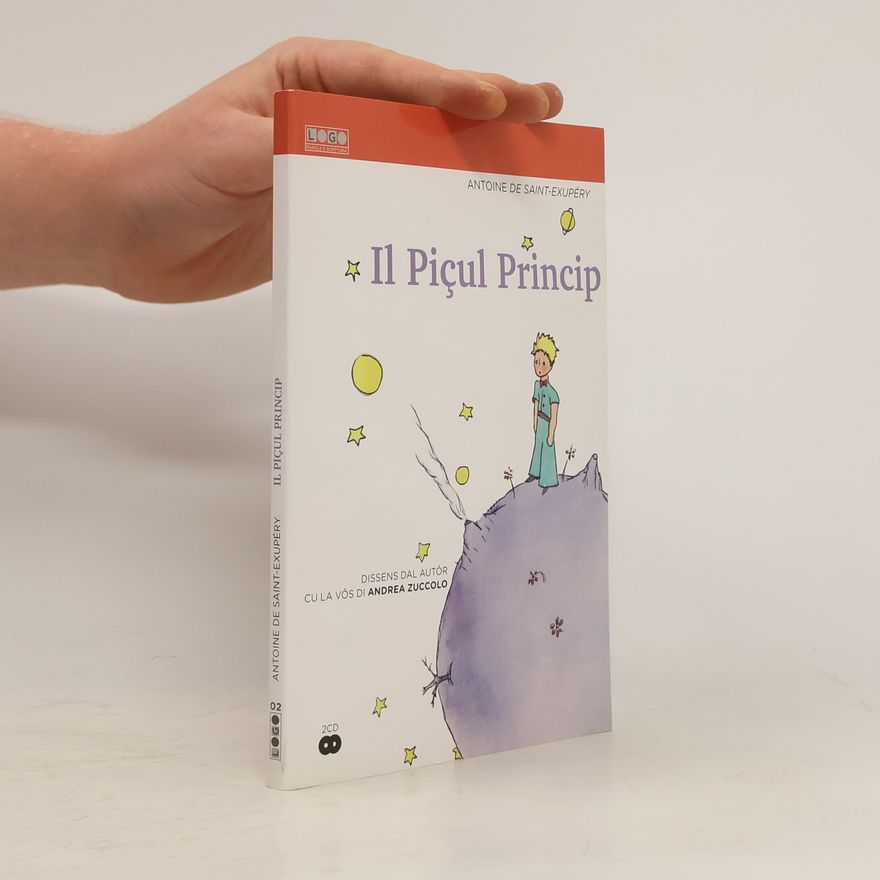 Antoine de Saint-Exupéry Il Piçul Princip (Friulian)