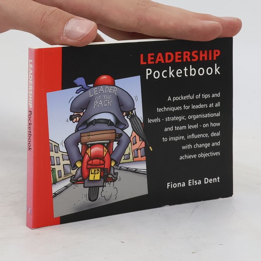 Fiona Elsa Dent Management Pocketbooks: Leadership