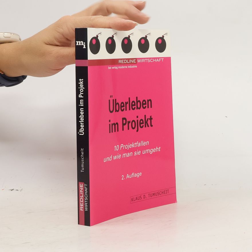 Klaus D. Tumuscheit Überleben im Projekt
