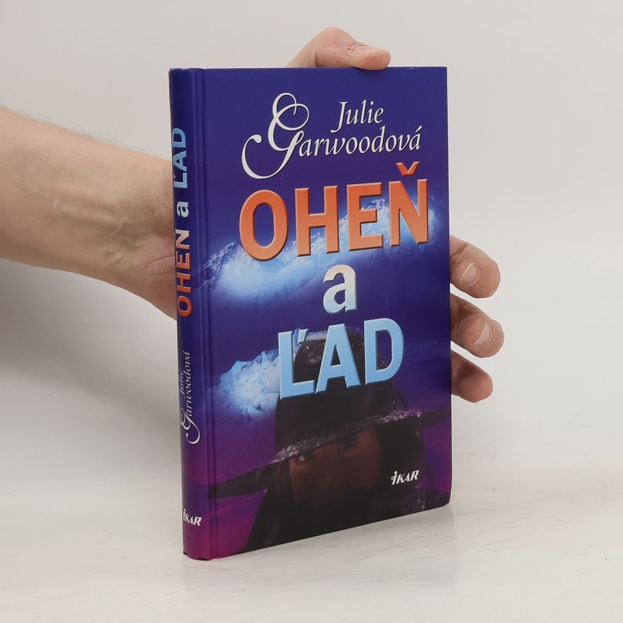 Julie Garwood Oheň a ľad