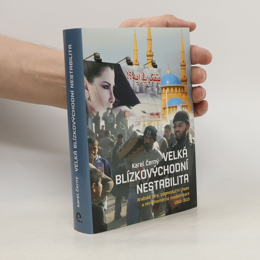 Karel Černý Velká blízkovýchodní nestabilita