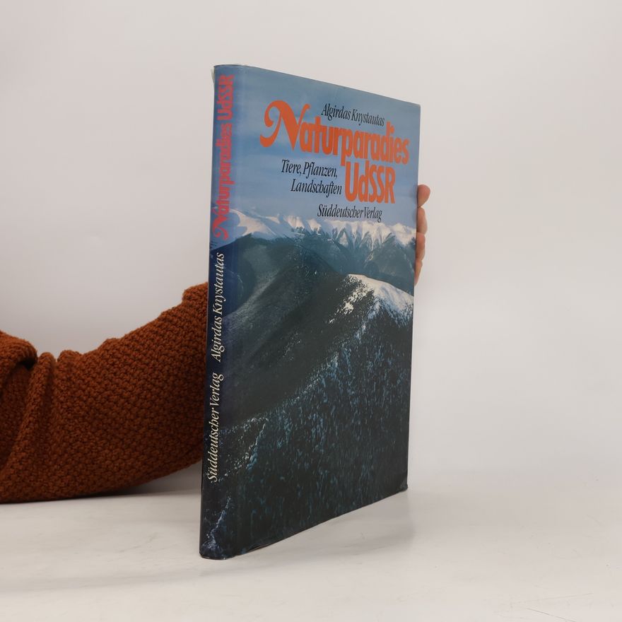 Algirdas Knystautas Naturparadies UdSSR