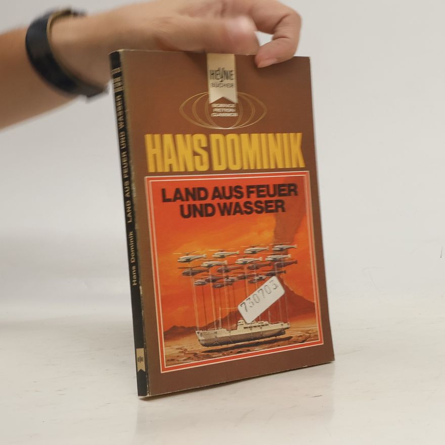 Hans Dominik Land aus Feuer und Wasser