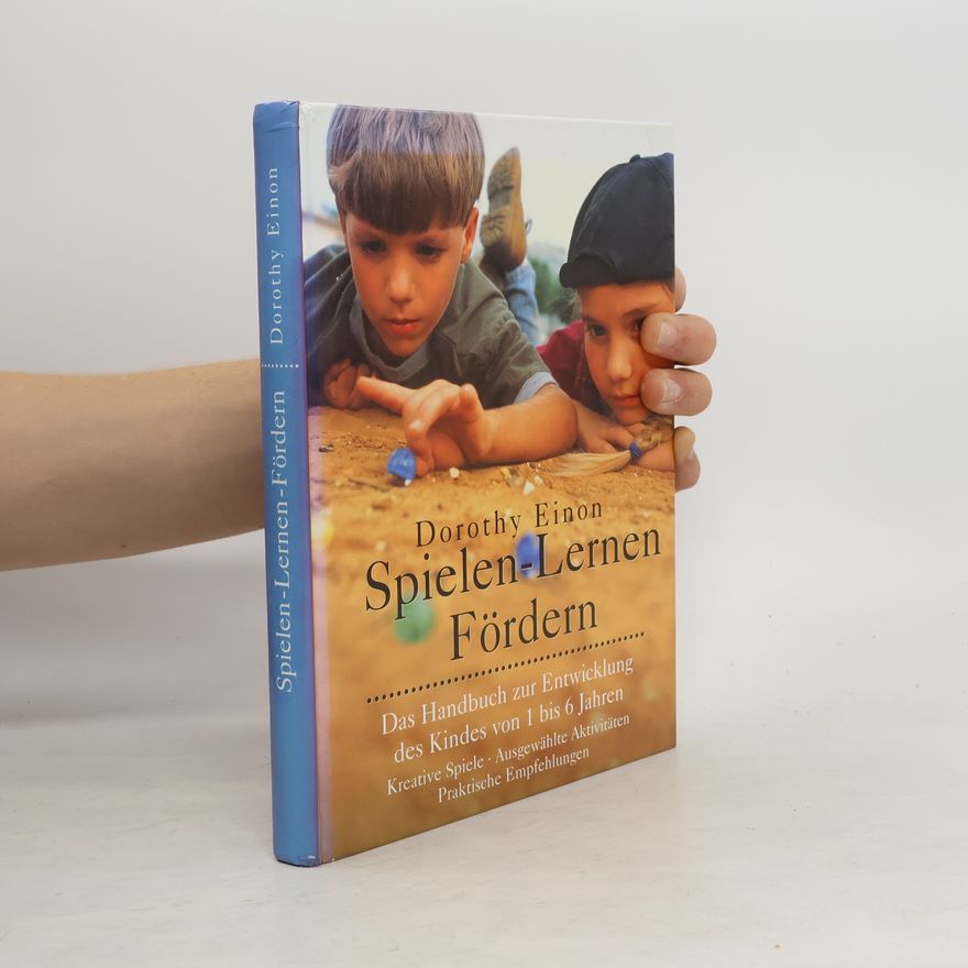 Dorothy Einon Spielen-Lernen Fördern