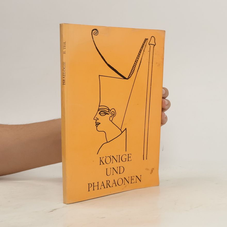 Autorenkollektiv Israelogie 2. Könige und Pharaonen