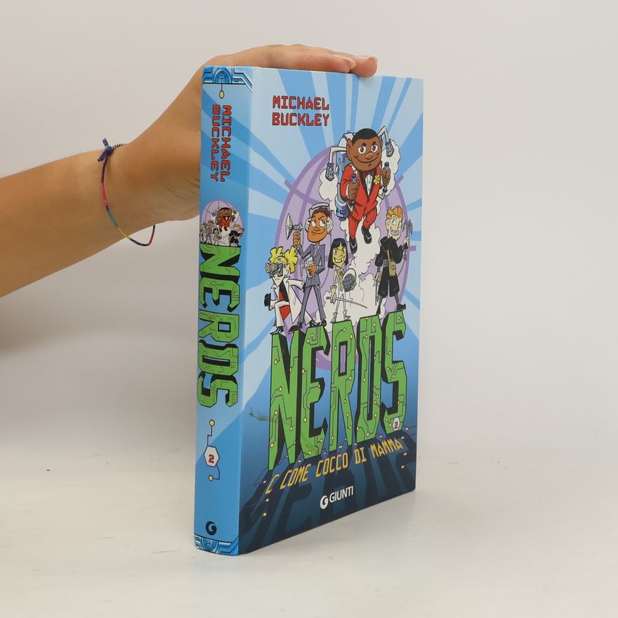 Michael Buckley Nerds. C come Cocco di mamma