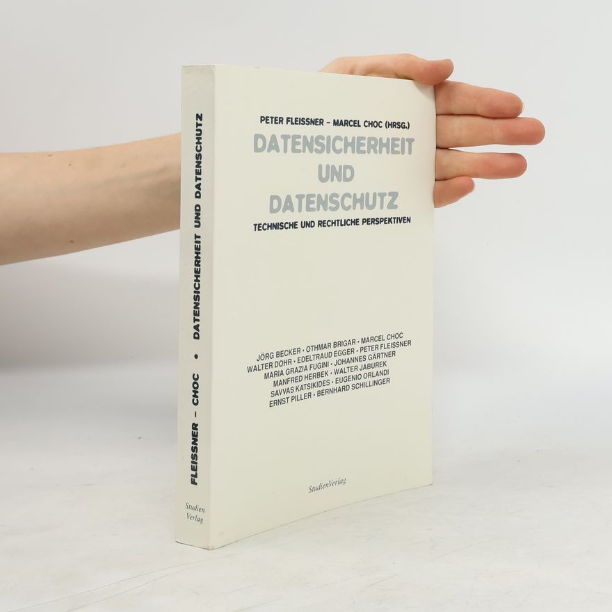 Peter Fleissner Datensicherheit und Datenschutz