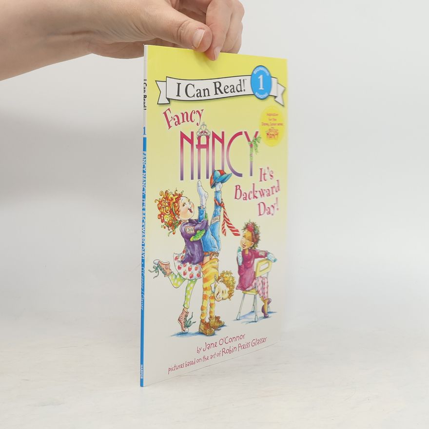OConnor Jane Fancy Nancy: It's Backward Day!
