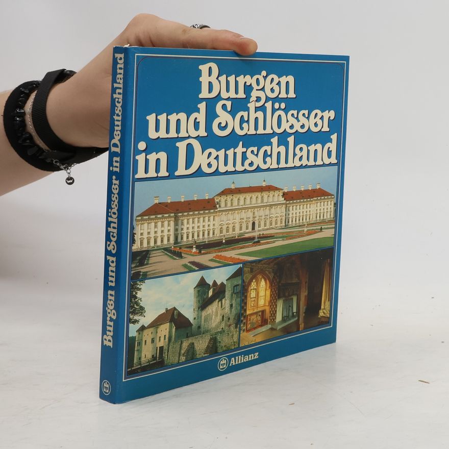 Autorenkollektiv Burgen und Schlösser in Deutschland