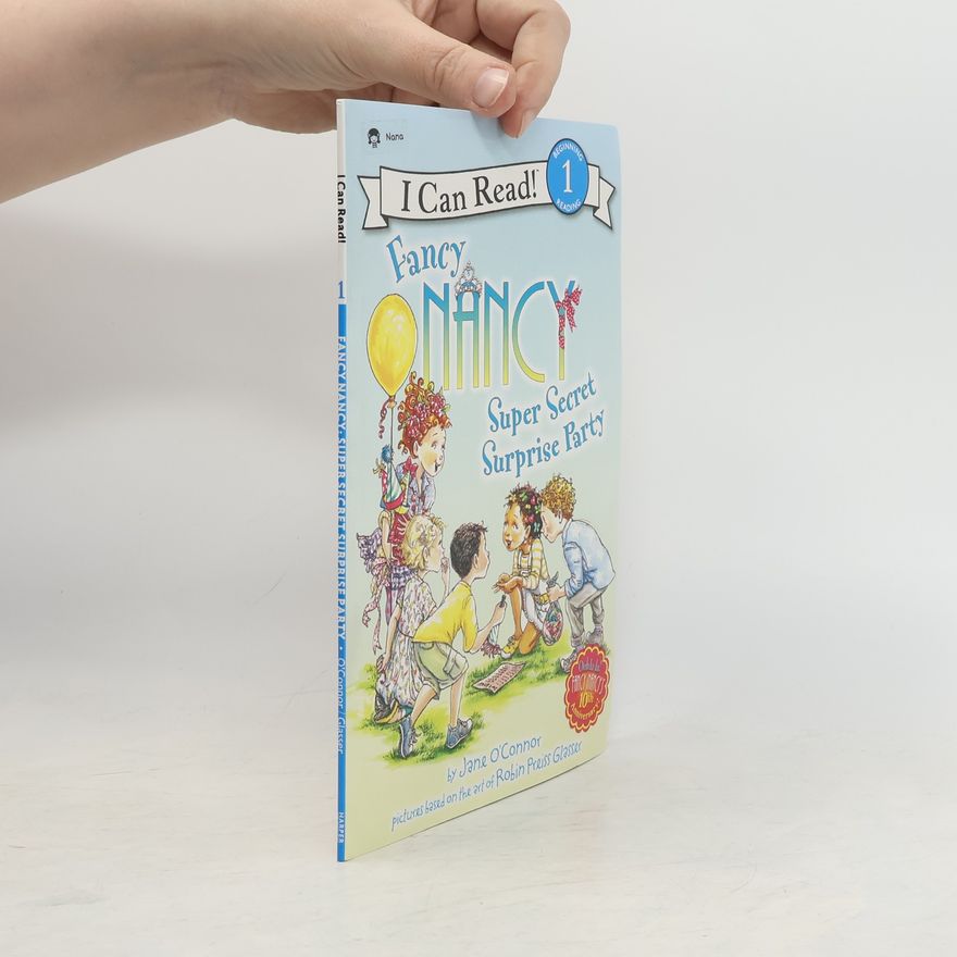 OConnor Jane Fancy Nancy: Super Secret Surprise Party