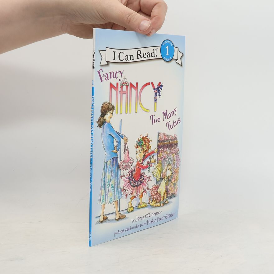 Jane O. Connor I Can Read! - 1: Too Many Tutus