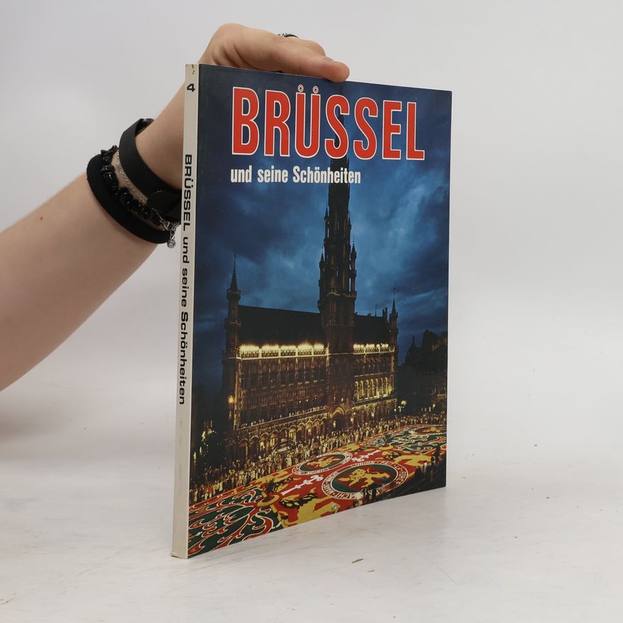 Autorenkollektiv Brüssel und ihre Schönheiten