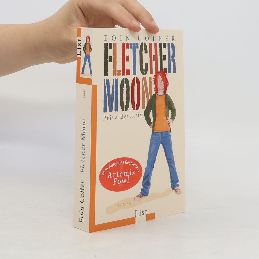 Eoin Colfer Fletcher Moon Privatdetektiv