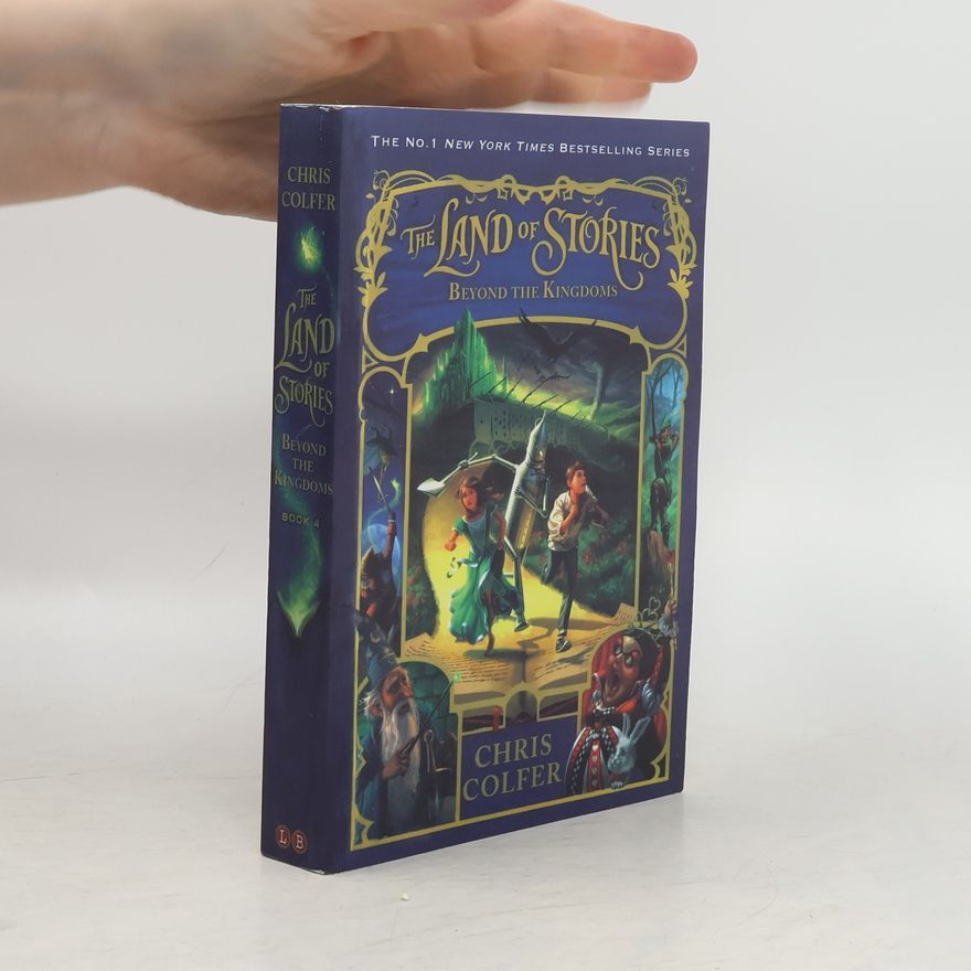 Chris Colfer The Land of Stories: Beyond the Kingdoms
