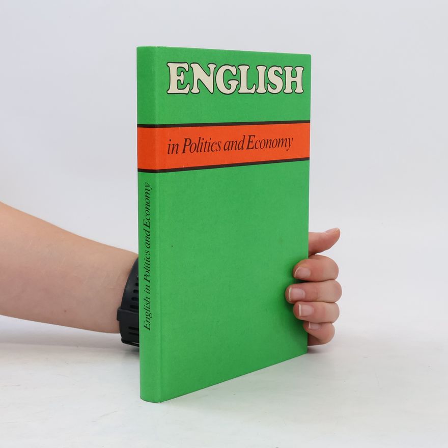 Kolektiv autorů English in politics and economy