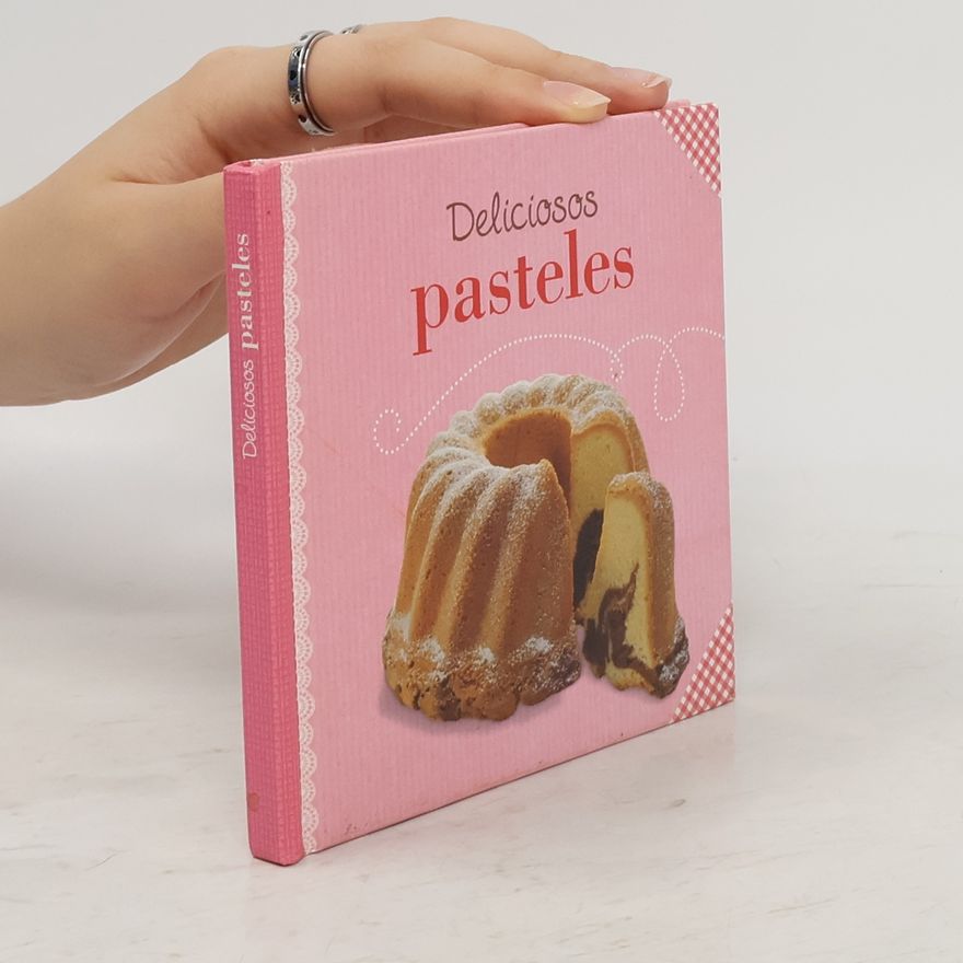 Autorenkollektiv Deliciosos pasteles