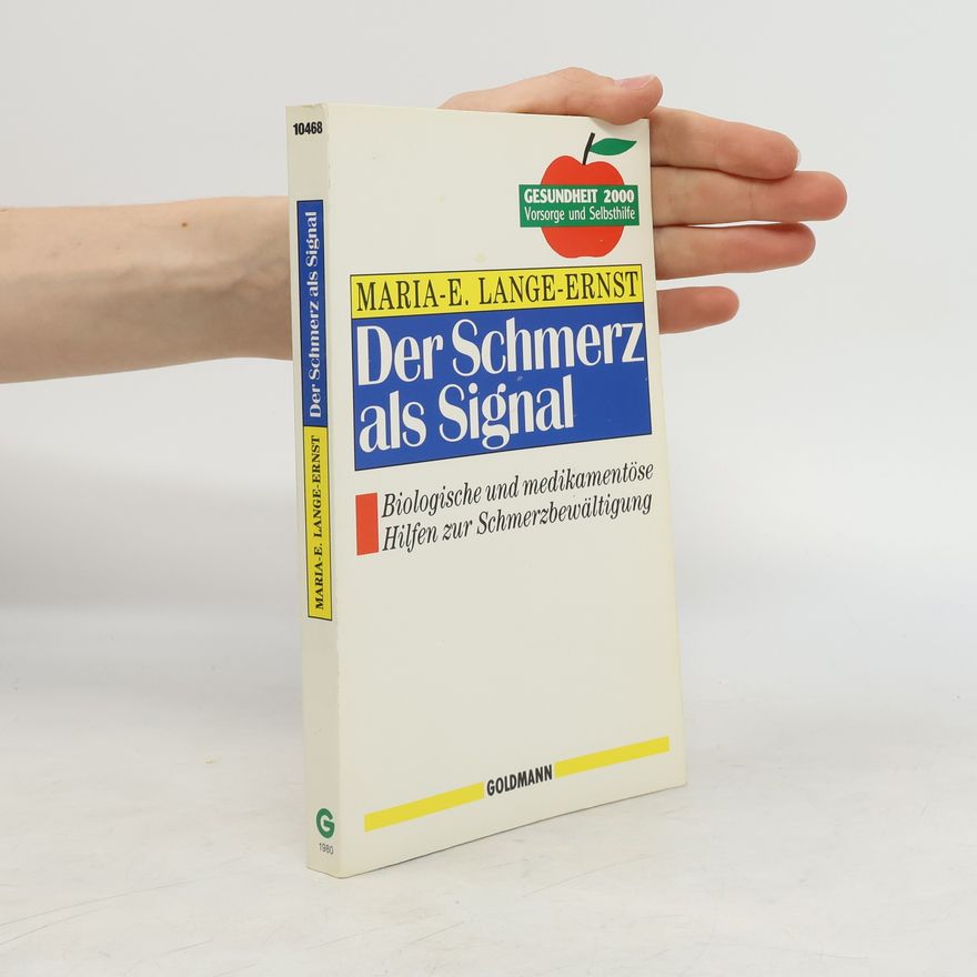 Maria-Elisabeth Lange Der Schmerz als Signal