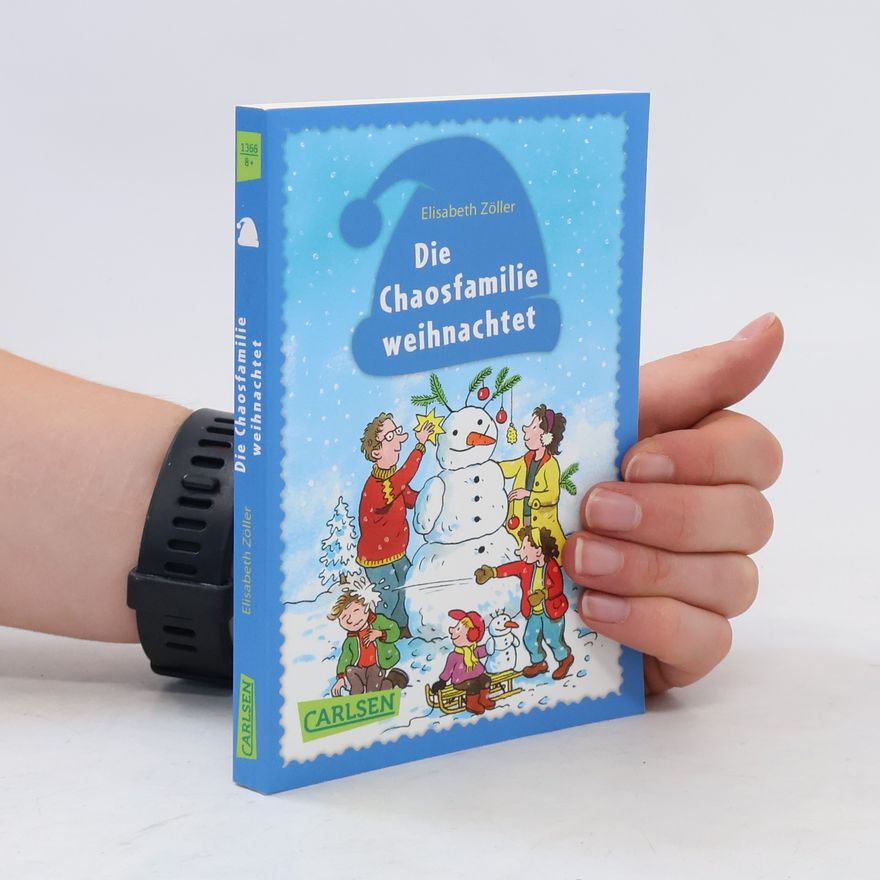 Elisabeth Zöller Die Chaosfamilie weihnachtet